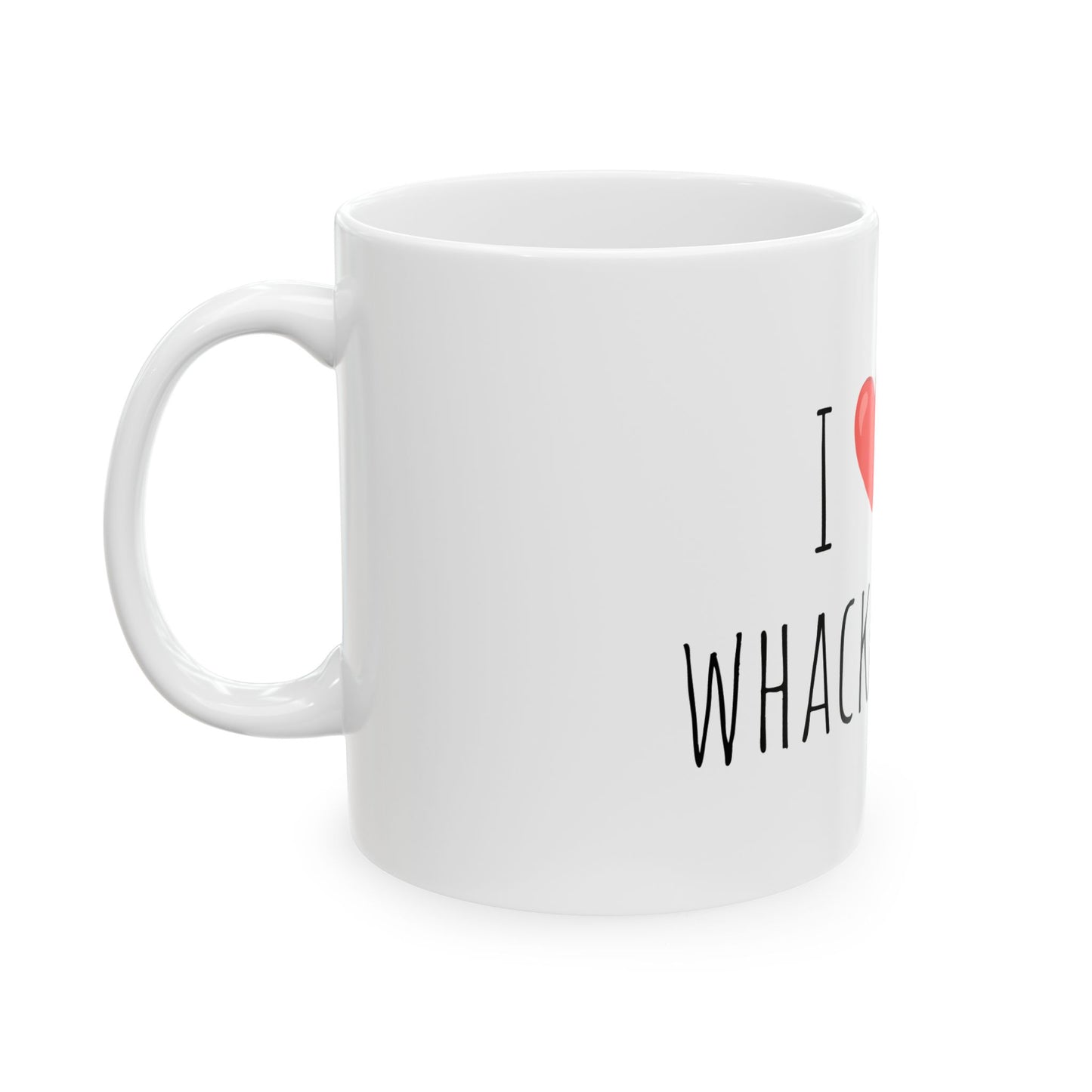 "I Love My Whackdoodle" Ceramic Coffee Mug 11oz