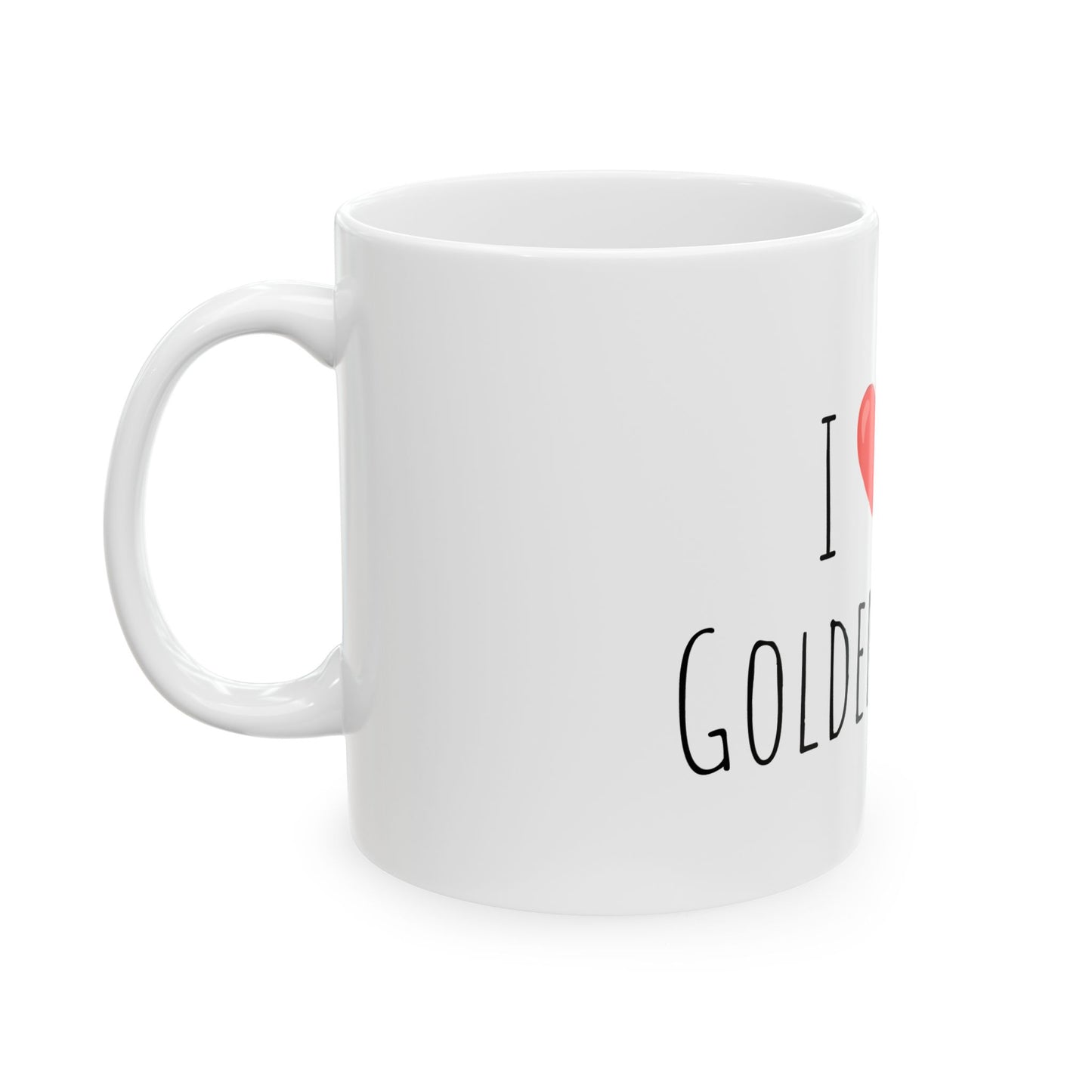 "I love my Goldendoodle-" Ceramic Coffee Mug 11oz