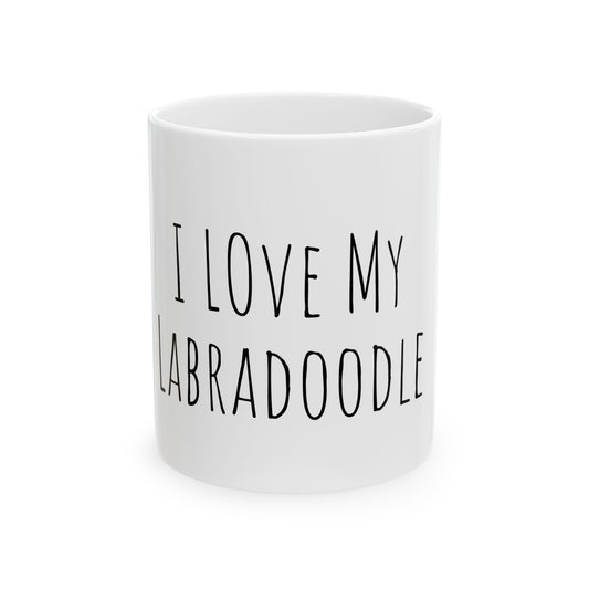 "I love my Labradoodle" Ceramic Coffee Mug 11oz